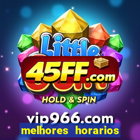 melhores horarios pagantes fortune tiger